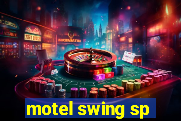 motel swing sp